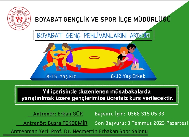 Boyabat Genç Pehlivanlarını Arıyor Boyabat Genlik Spor Müdürlüğü 8/15 Kız-8/12