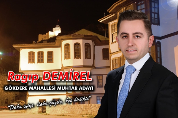 Boyabat Gökdere Mahallesi Muhtar Adayı Ragıp Demirel yaşadığım mahallenin sorunlarını