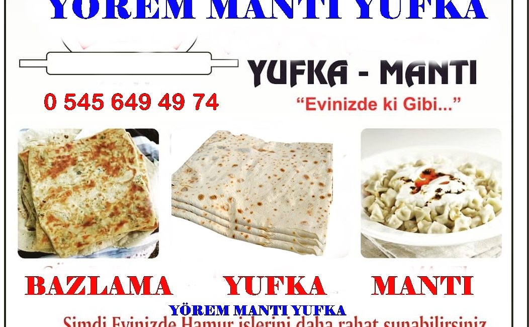 Yörem Mantı Yufka ve Bazlama Salonu Boyabat Dörtyol Er Sokakta
