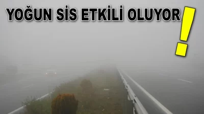 Boyabat ve çevresinde son iki gündür etkili olan yoğun sis, 