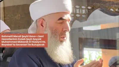 Rahmetli Menzil Şeyhi Gavs-ı Sani Hazretlerinin Evladı Şeyh Seyyid Muhammed