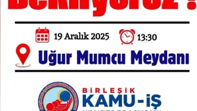 Birleşik Kamu İş Konfederasyonu 'Sefalet bütçesine karşı, hakça paylaşım için