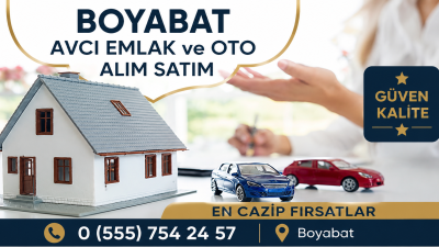 Boyabat’ta gayrimenkulde doğru yatırımın kapılarını aralamak ve araç alım-satımında güvenli