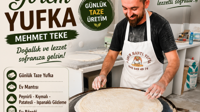 Boyabat Yörem Yufka, Mehmet Teke güvencesiyle taze, günlük ve hijyenik