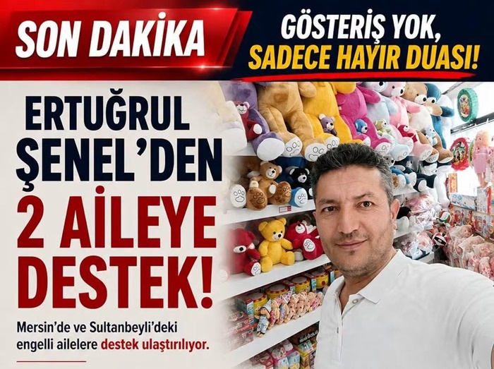 Şenel Oyuncakları Sahibi Ertuğrul Şenel’den İki Aileye Anlamlı Destek