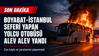 Boyabat’tan İstanbul’a giden yolcu otobüsü Bolu’da alev alev yandı. Motor
