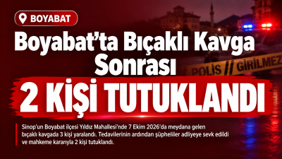 Boyabat Yıldız Mahallesi’nde dün meydana gelen bıçaklı kavgada yaralanan 3