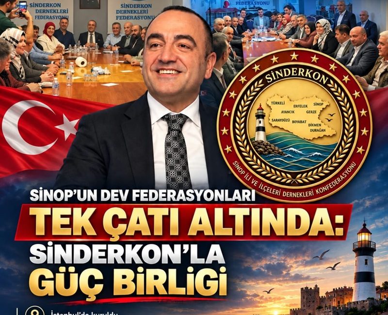 Sinop’un güçlü federasyonları SİNDERKON çatısı altında birleşti. Hasan Dalkıran’ın Kurucu