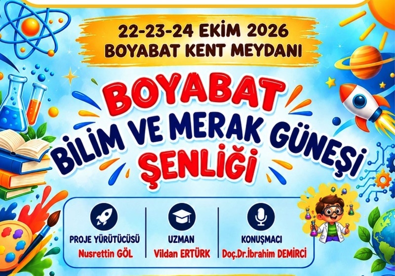 TÜBİTAK 4007 Boyabat Bilim Şenliği 22-24 Ekim'de Kent Meydanı'nda! 40
